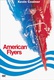 American Flyers Quotes