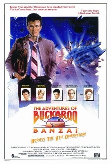 Movie The Adventures of Buckaroo Banzai Across the 8th Dimension!