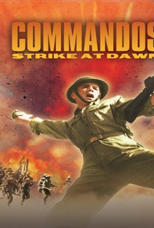 Movie Commandos Strike at Dawn