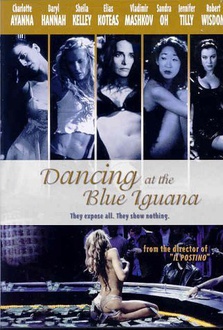 Movie Dancing at the Blue Iguana