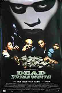 Dead Presidents Quotes Movie Quotes Movie Quotes Com