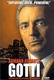 Gotti: The Rise and Fall of a Real Life Mafia Don Quotes