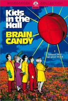 Kids in the Hall: Brain Candy Quotes