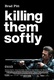 Killing Them Softly Quotes