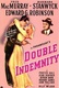 Double Indemnity Quotes