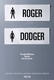 Roger Dodger Quotes