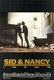 Sid and Nancy Quotes