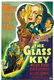 The Glass Key Quotes