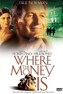 Movie Where the Money Is